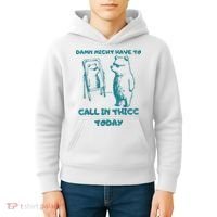 Might Have To Call In Thicc Today Funny Saying Kids Hoodie thumb 4
