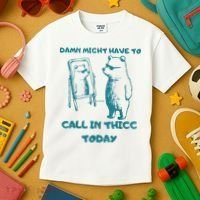 Might Have To Call In Thicc Today Funny Saying Kids T-Shirt thumb 3
