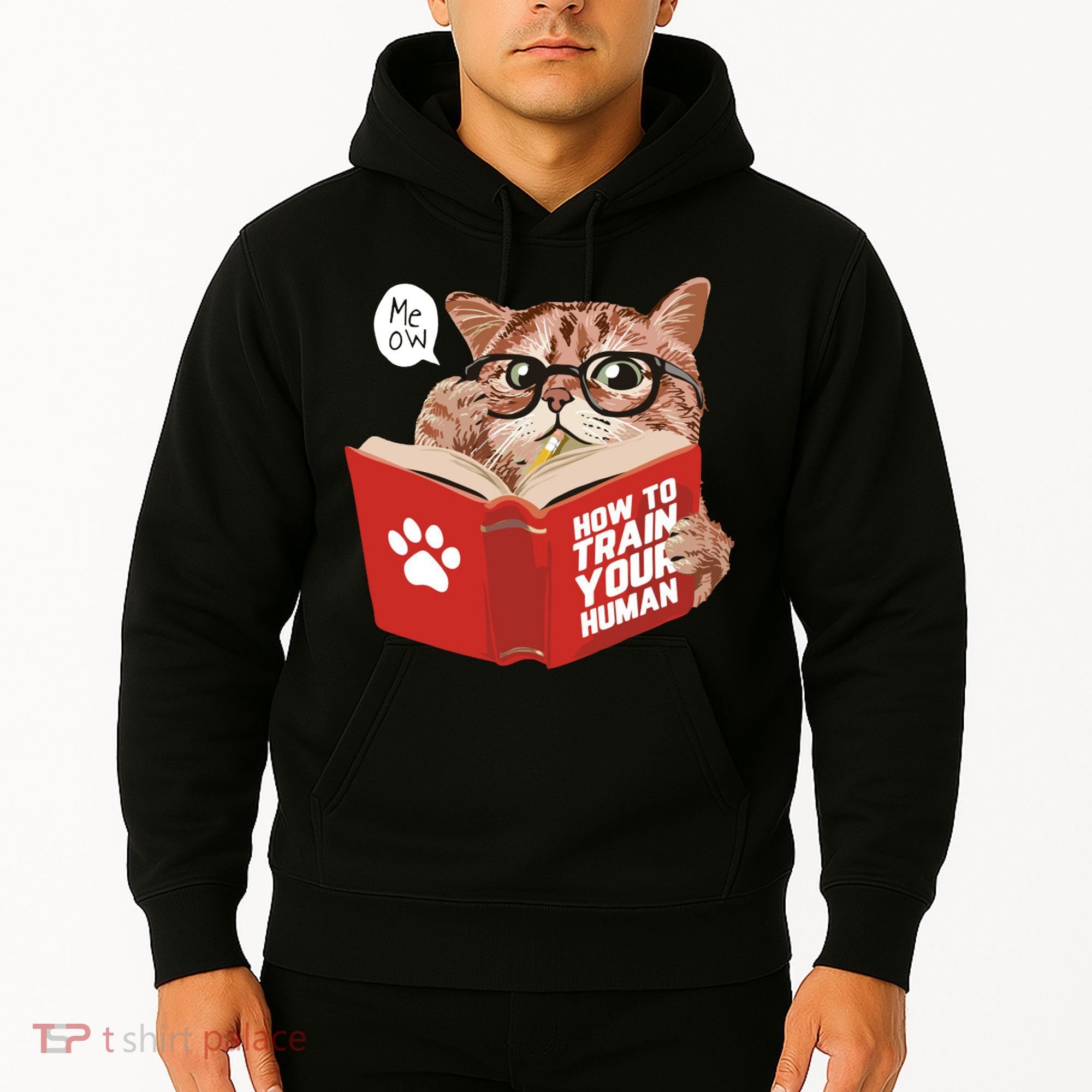 Meow How To Train Your Human Funny Cat Hoodie