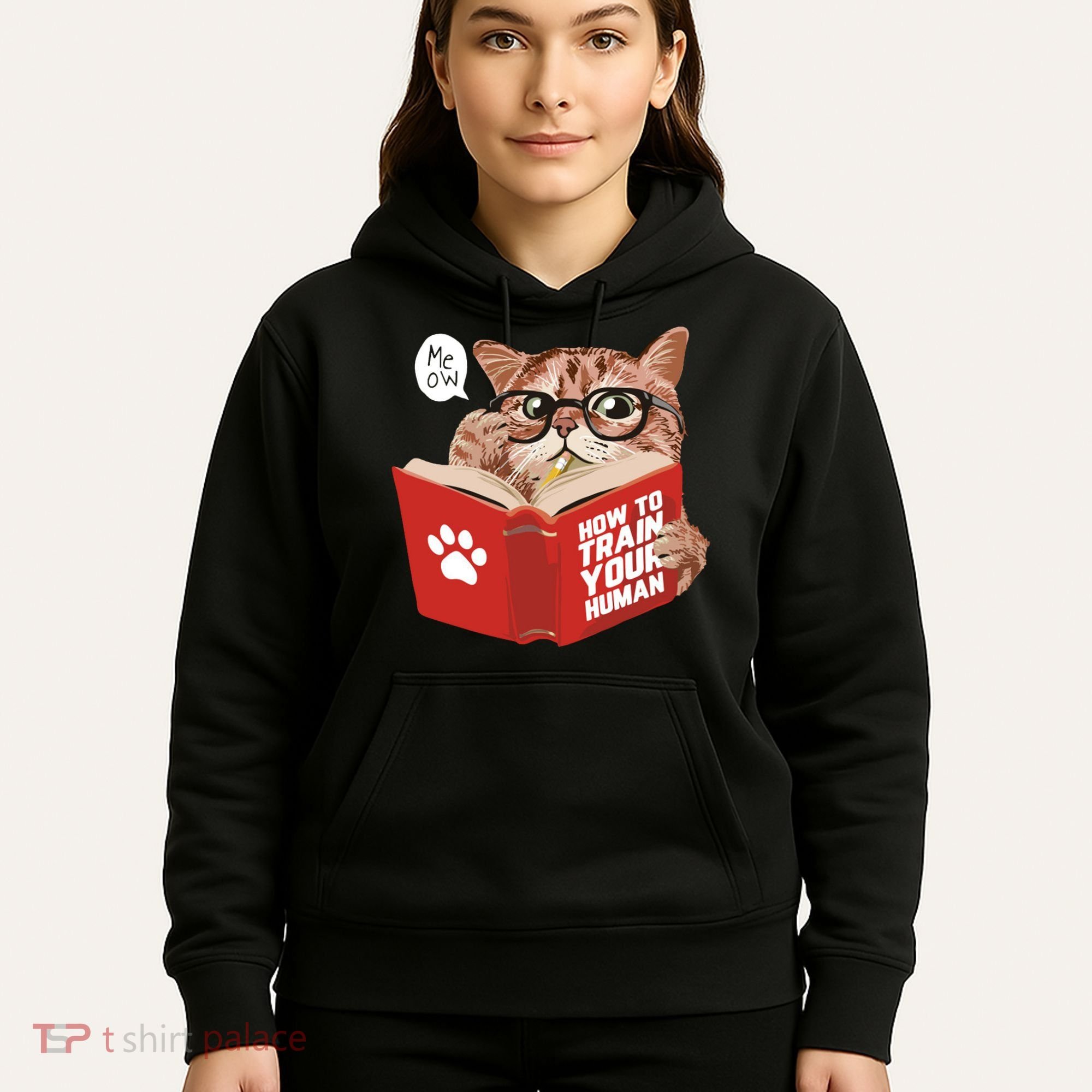 Meow How To Train Your Human Funny Cat Hoodie