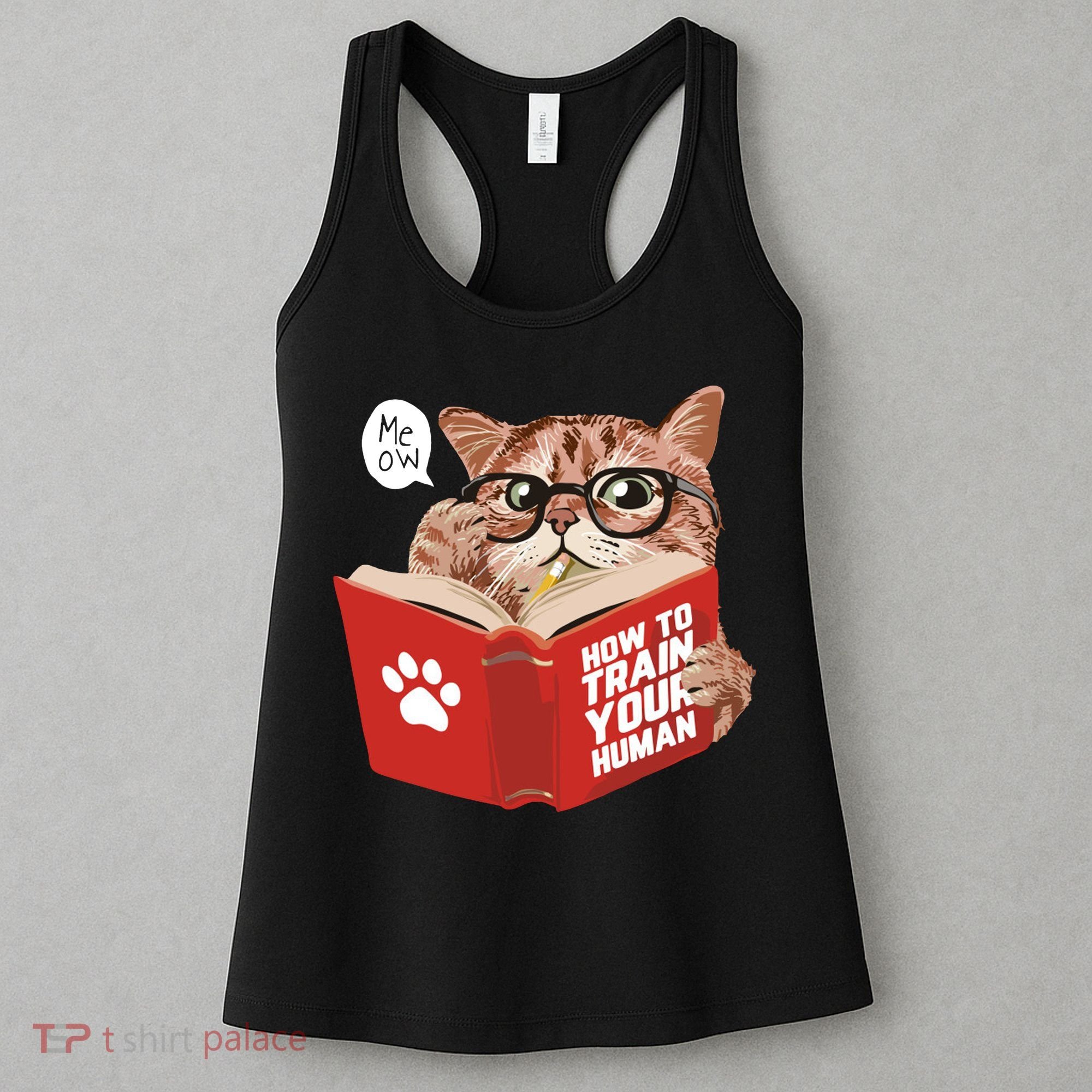 Meow How To Train Your Human Funny Cat Women's Tank Top