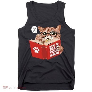 Meow How To Train Your Human Funny Cat Tank Top