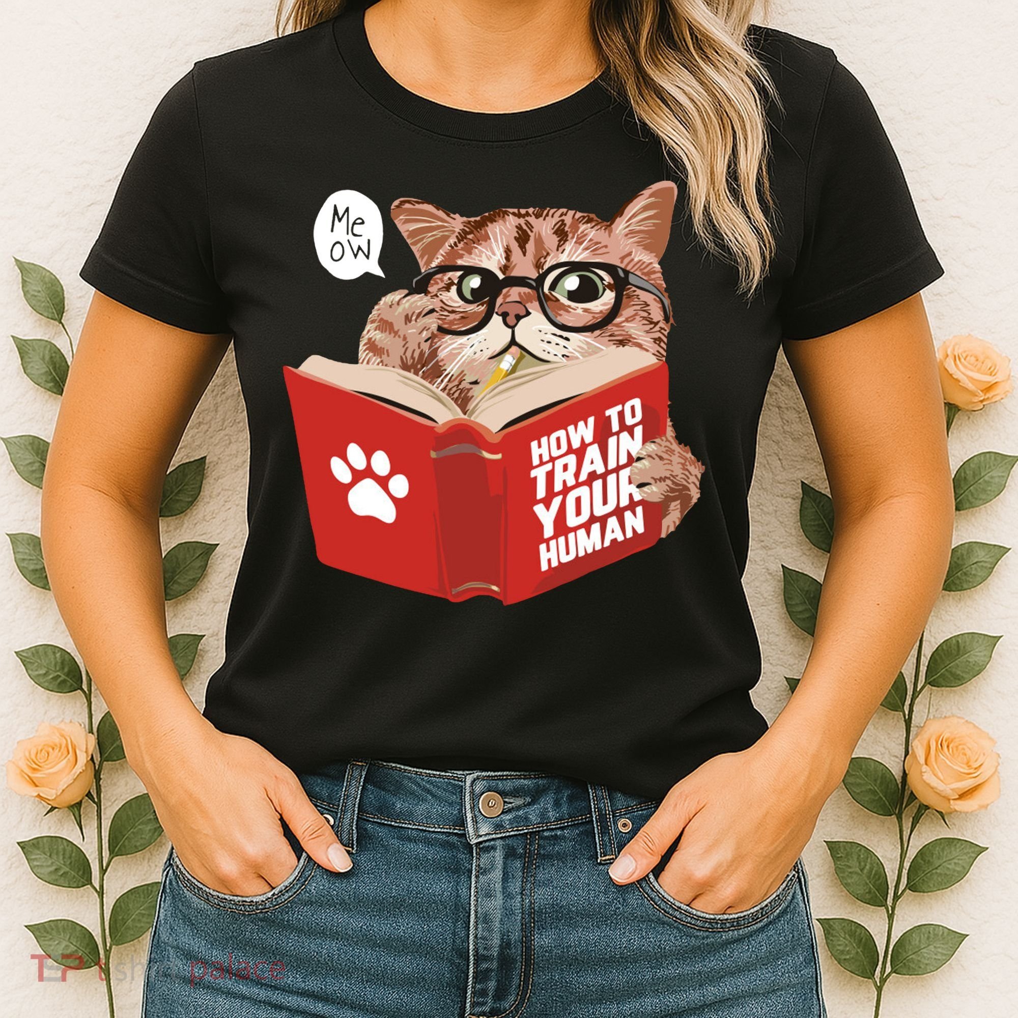 Meow How To Train Your Human Funny Cat Women's T-Shirt
