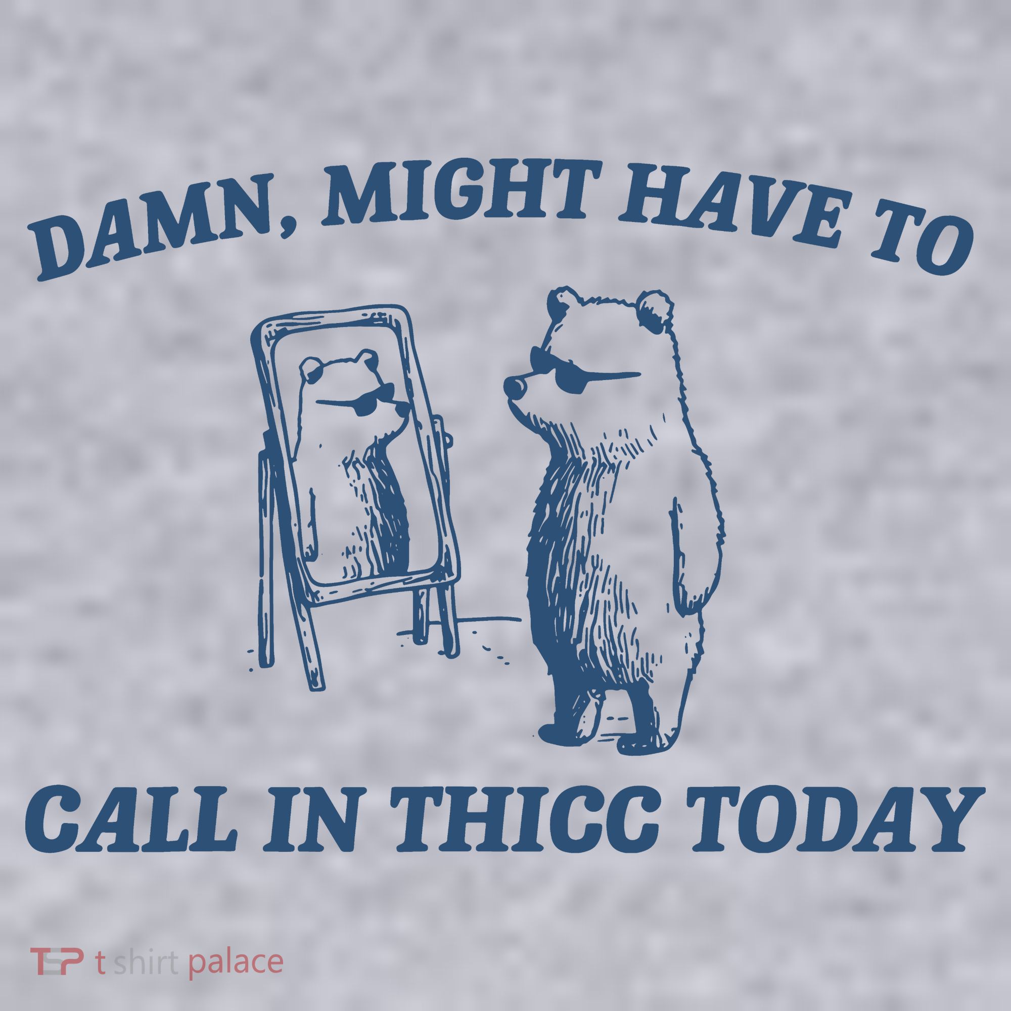 Might Have To Call In Thicc Today Women's Sweatshirt