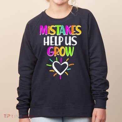 Mistakes Helps Us Grow Women's Sweatshirt
