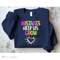 Mistakes Helps Us Grow Sweatshirt thumb 2