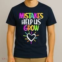 Mistakes Helps Us Grow T-Shirt thumb 3