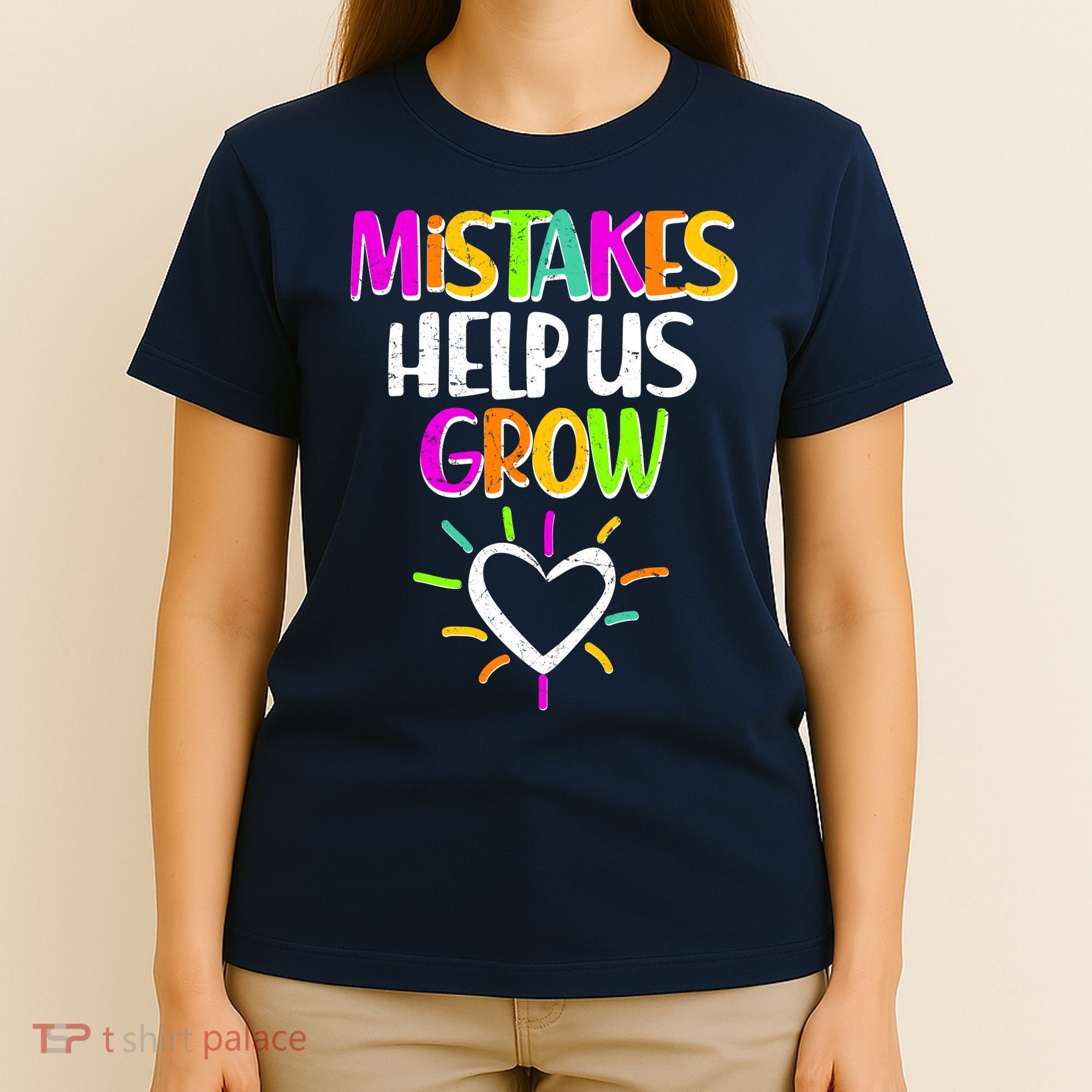 Mistakes Helps Us Grow T-Shirt