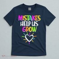 Mistakes Helps Us Grow T-Shirt thumb 5