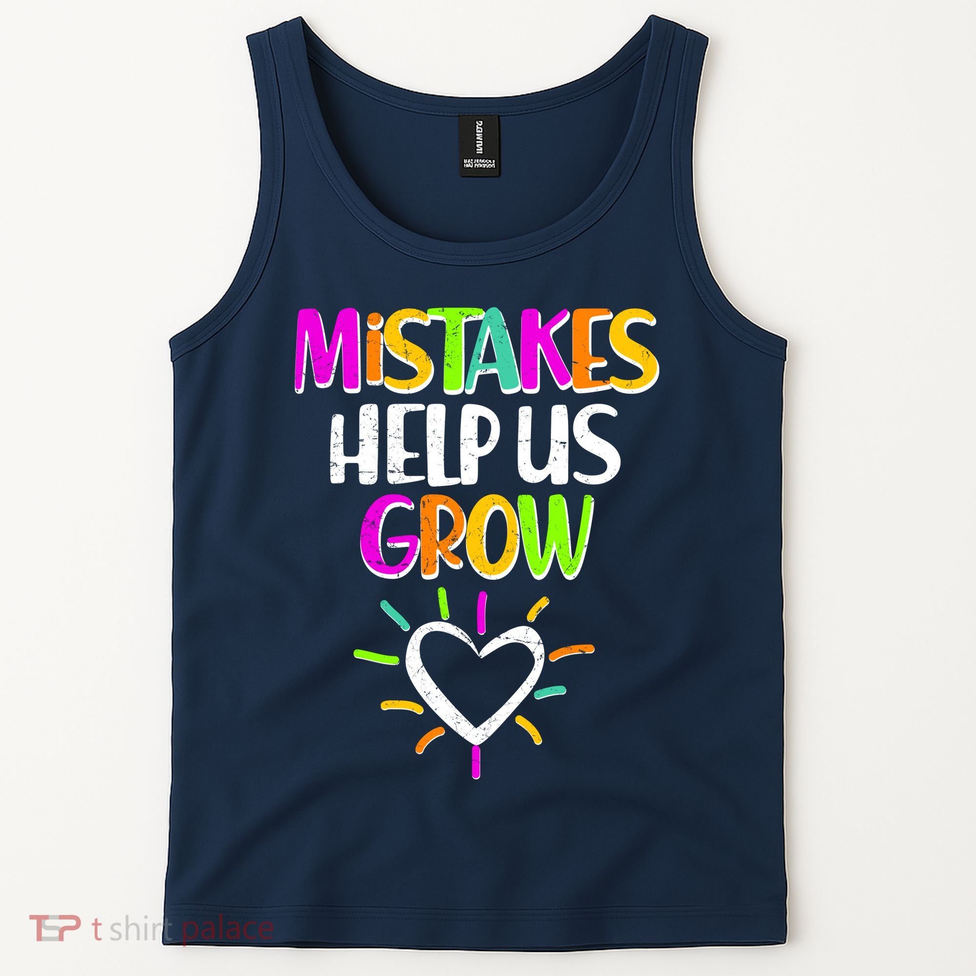 Mistakes Helps Us Grow Tank Top