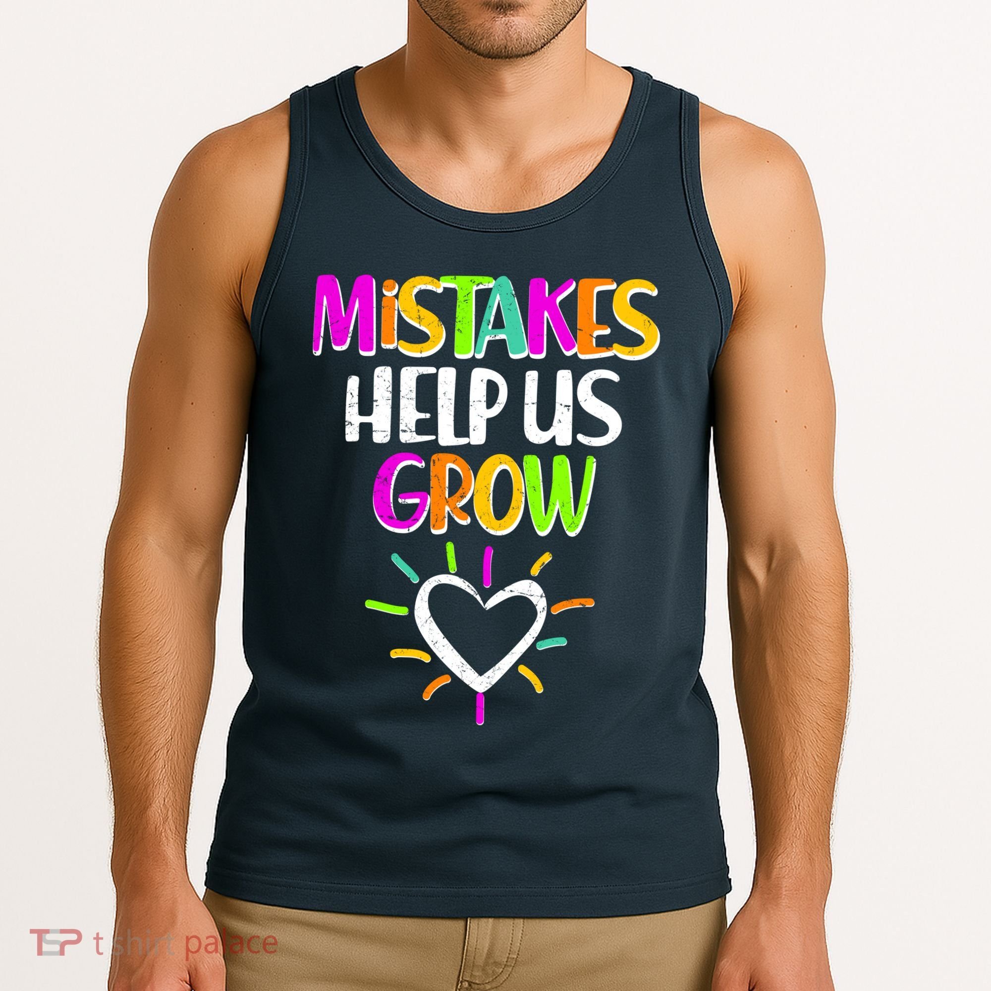 Mistakes Helps Us Grow Tank Top