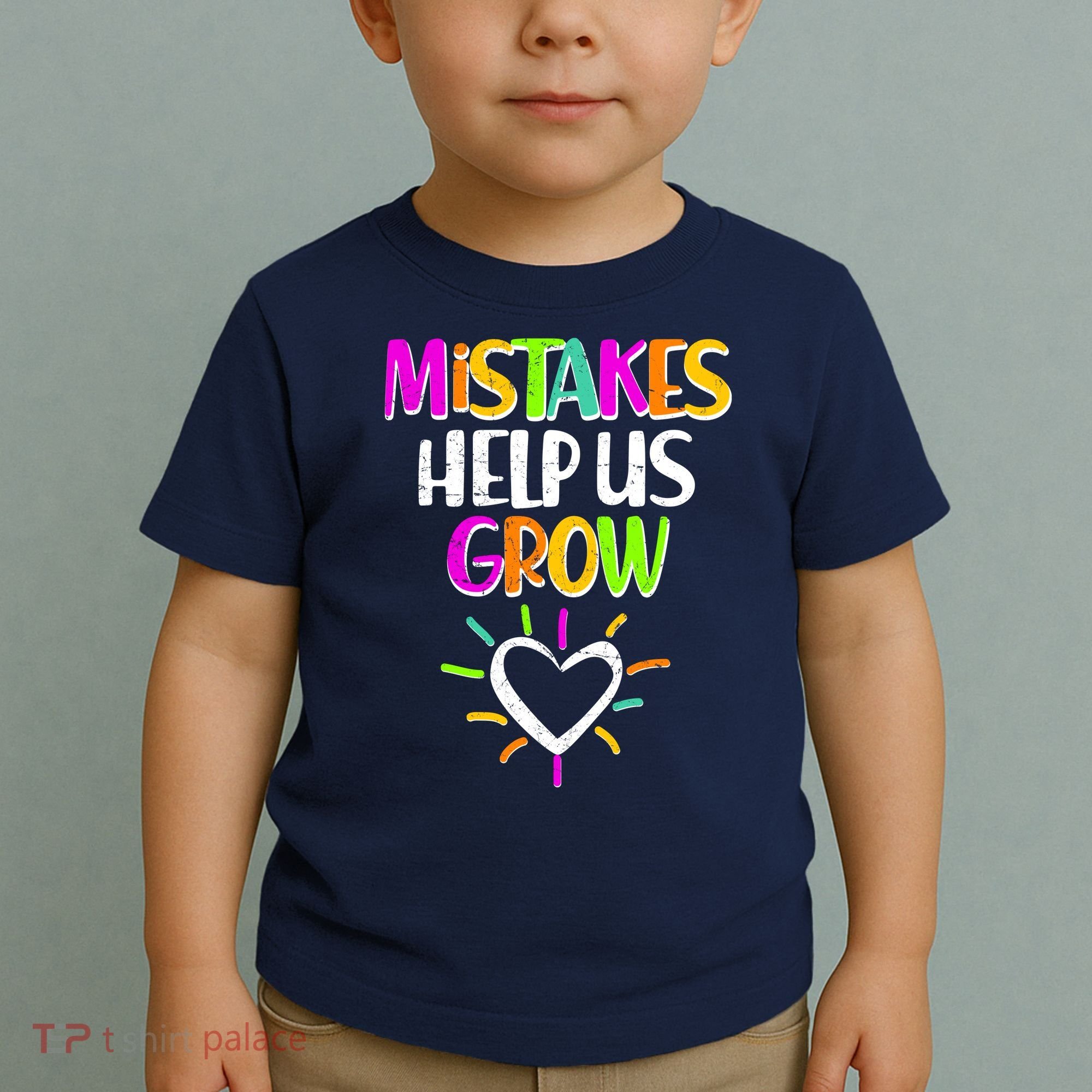 Mistakes Helps Us Grow Toddler T-Shirt