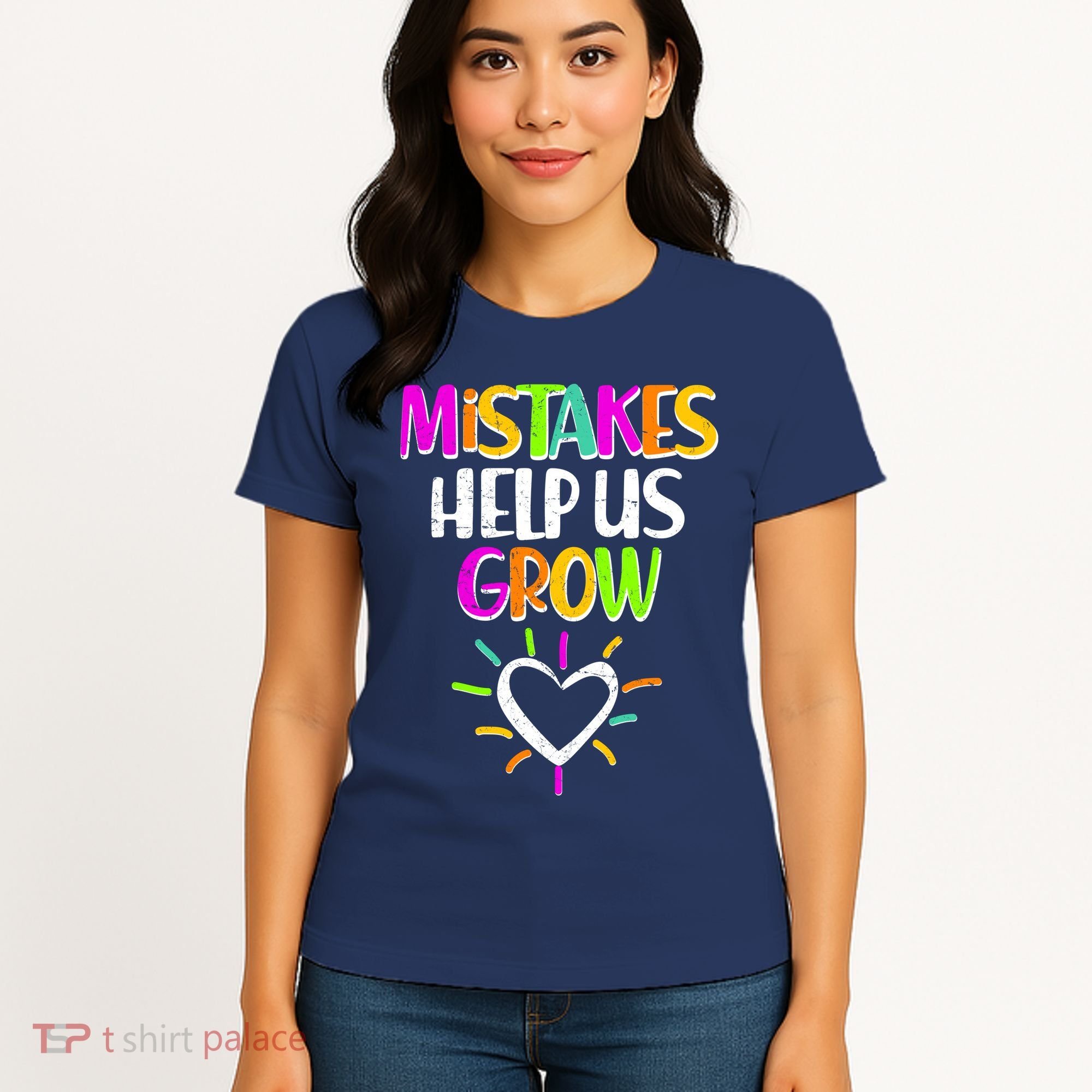 Mistakes Helps Us Grow Women's T-Shirt