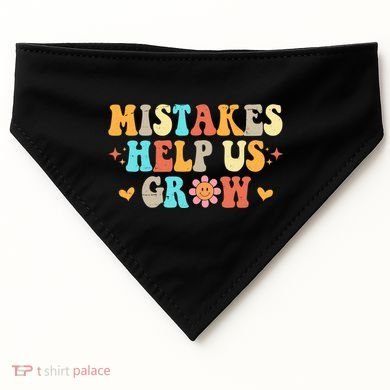 Mistakes Help Us Grow Positive Quote USA-Made Doggie Bandana