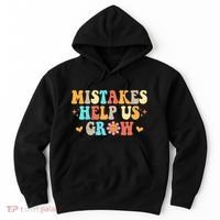 Mistakes Help Us Grow Positive Quote Hoodie thumb 0