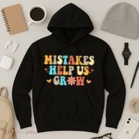 Mistakes Help Us Grow Positive Quote Hoodie thumb 3