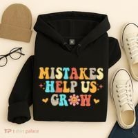 Mistakes Help Us Grow Positive Quote Hoodie thumb 4