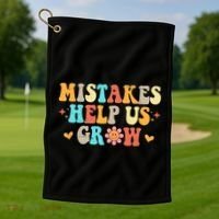Mistakes Help Us Grow Positive Quote Golf Towel thumb 1