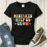 Mistakes Help Us Grow Positive Quote Women's T-Shirt thumb 3
