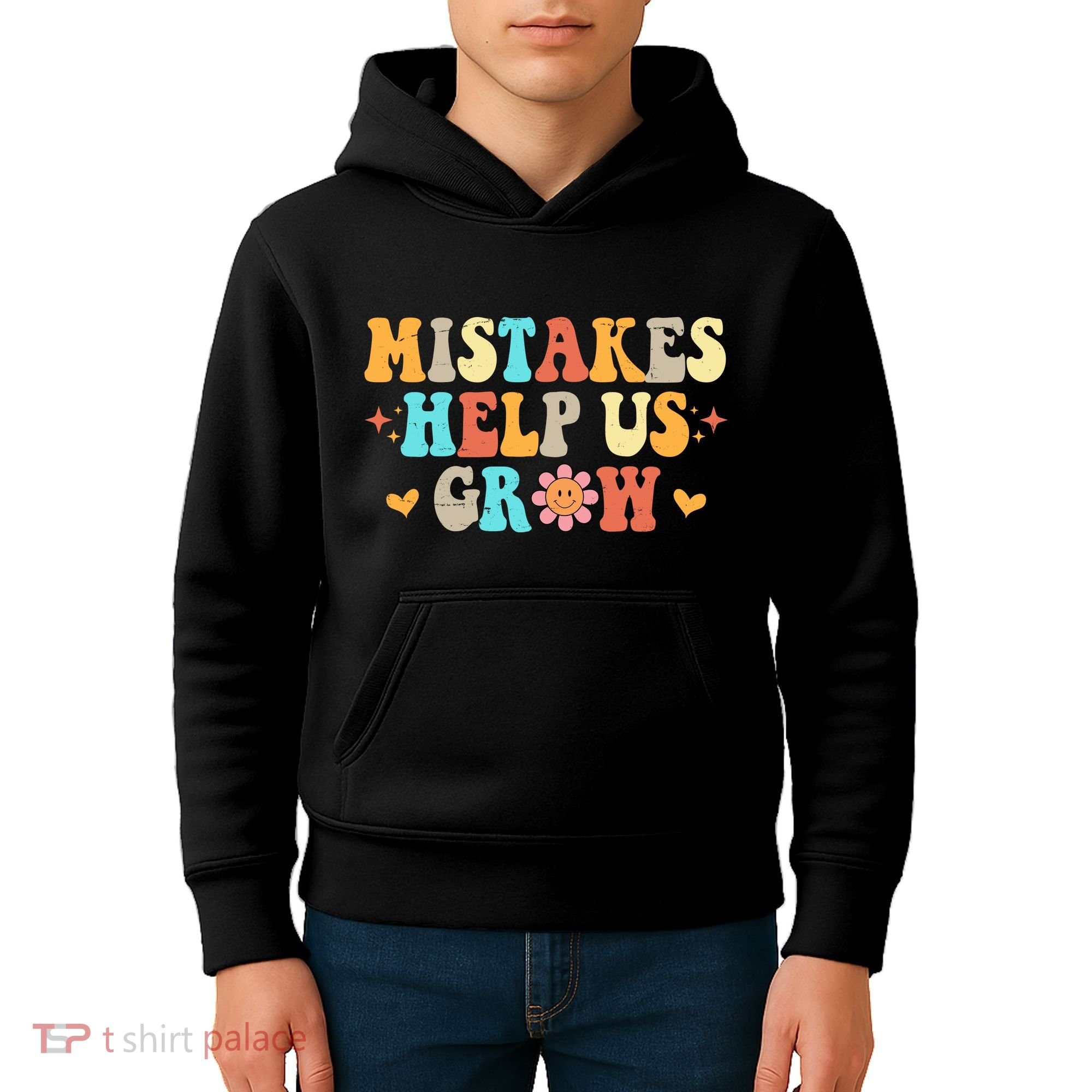 Mistakes Help Us Grow Positive Quote Kids Hoodie