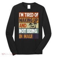Maui Hawaii Vacation Souvenir Long Sleeve Shirt thumb 0