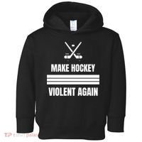 Make Hockey Violent Again Funny Hockey Players Maga Canada Ice Toddler Hoodie thumb 0