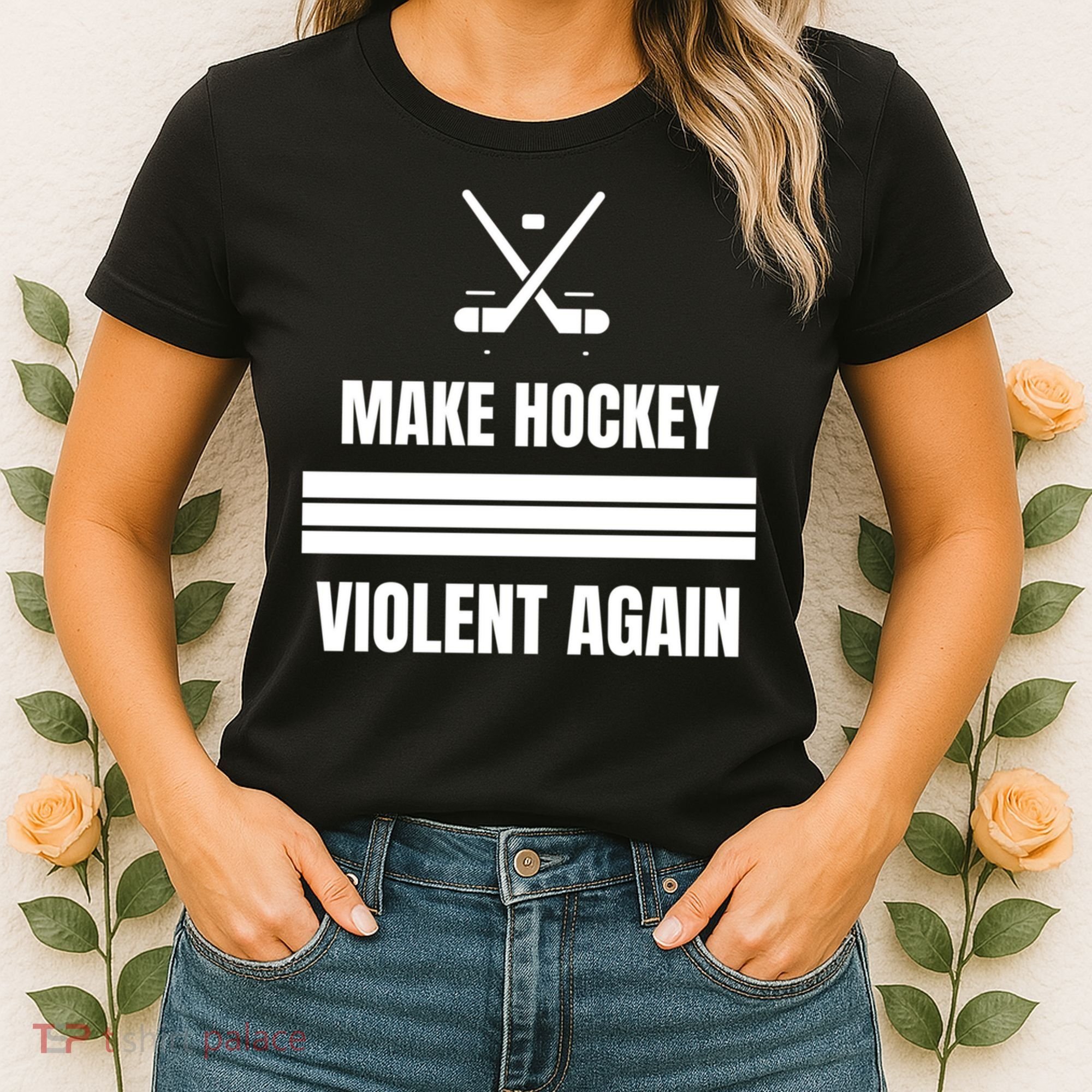 Make Hockey Violent Again Funny Hockey Players Maga Canada Ice Women's T-Shirt