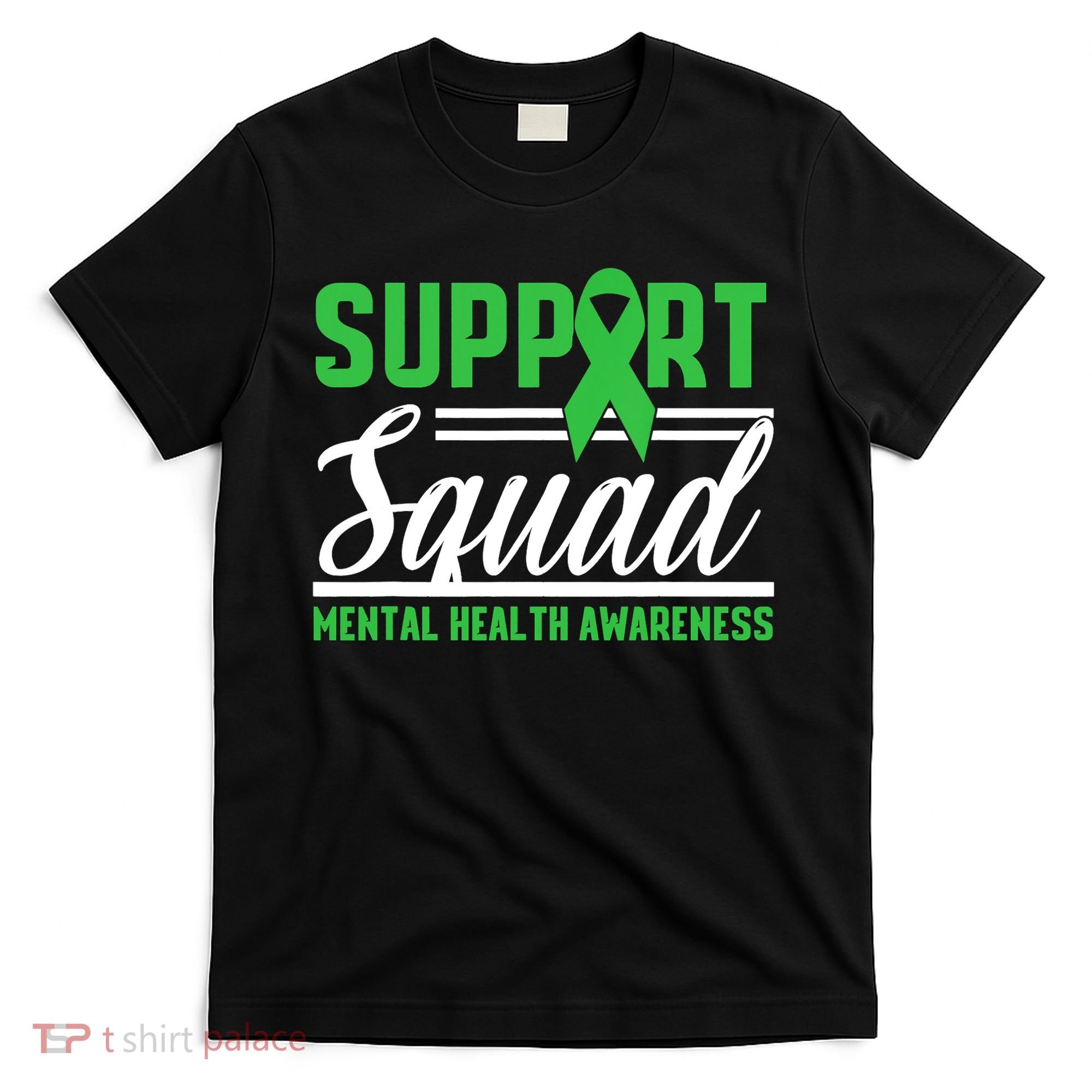Mental Health Warrior Support Squad Mental Health Awareness T-Shirt