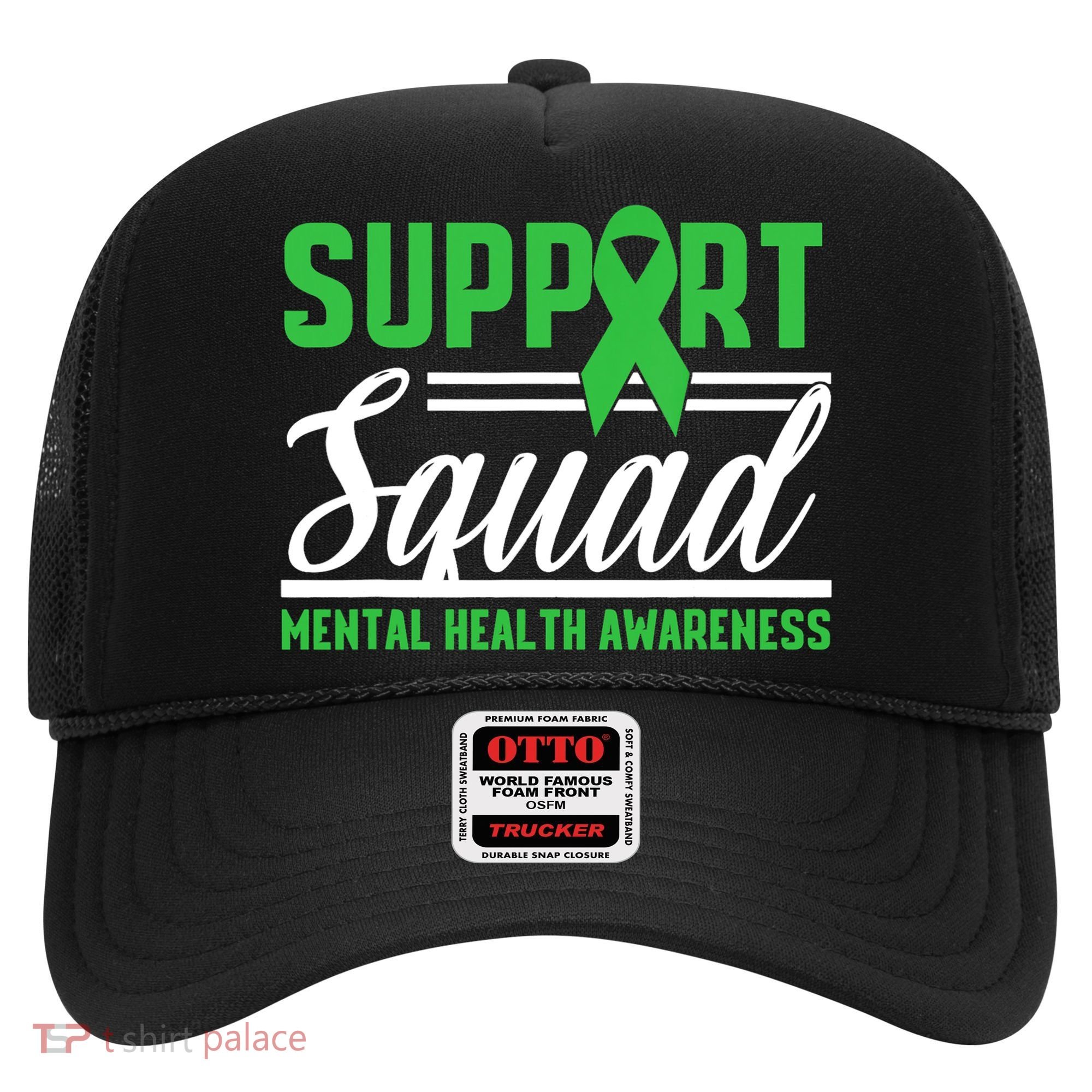Mental Health Warrior Support Squad Mental Health Awareness Hat