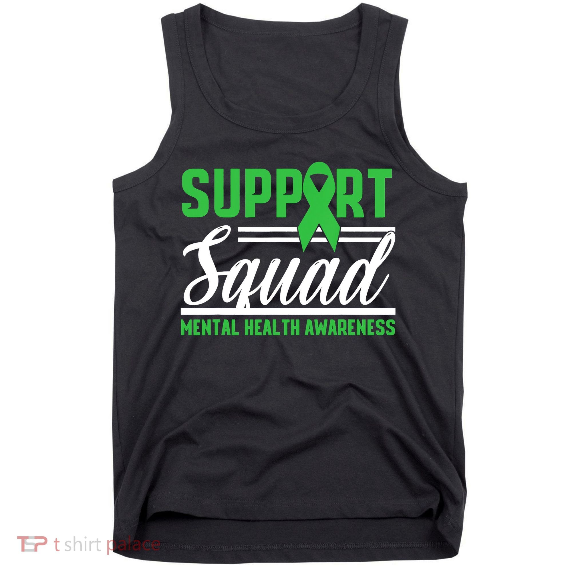Mental Health Warrior Support Squad Mental Health Awareness Tank Top
