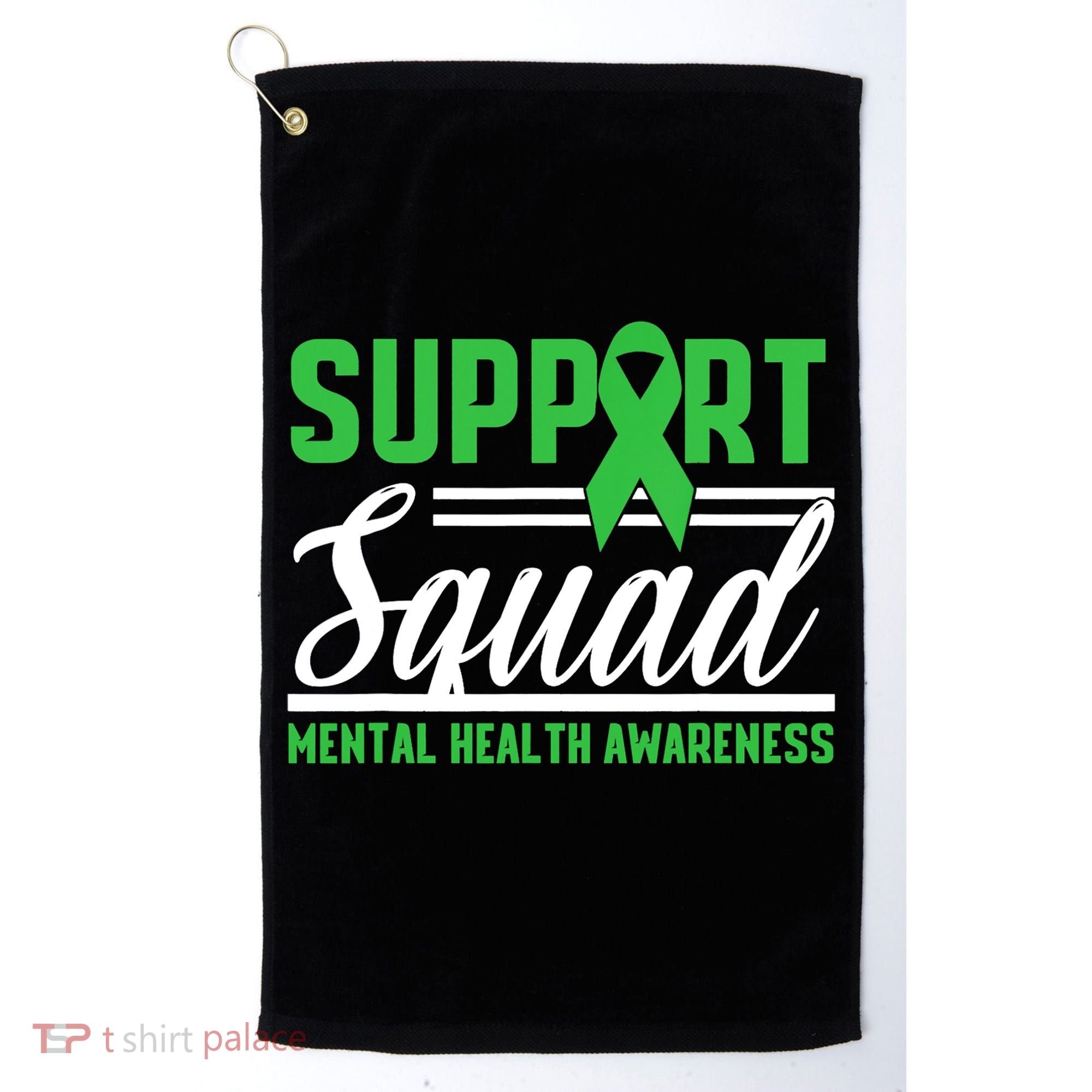Mental Health Warrior Support Squad Mental Health Awareness Golf Towel