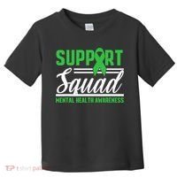 Mental Health Warrior Support Squad Mental Health Awareness Toddler T-Shirt thumb 0