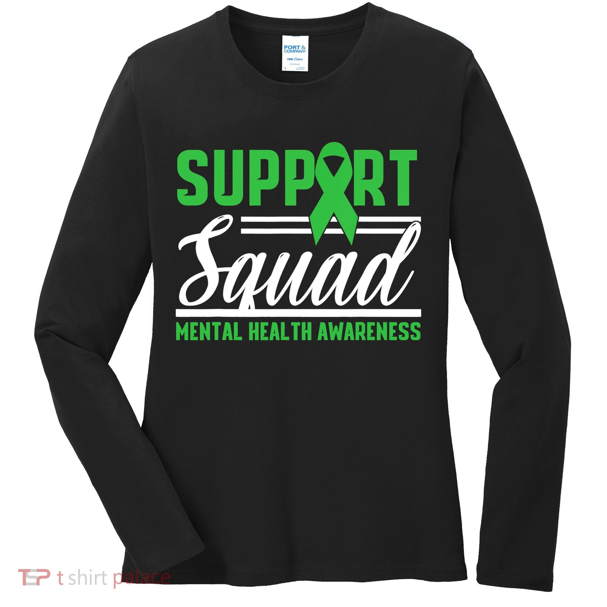 Mental Health Warrior Support Squad Mental Health Awareness Women's Long Sleeve Shirt