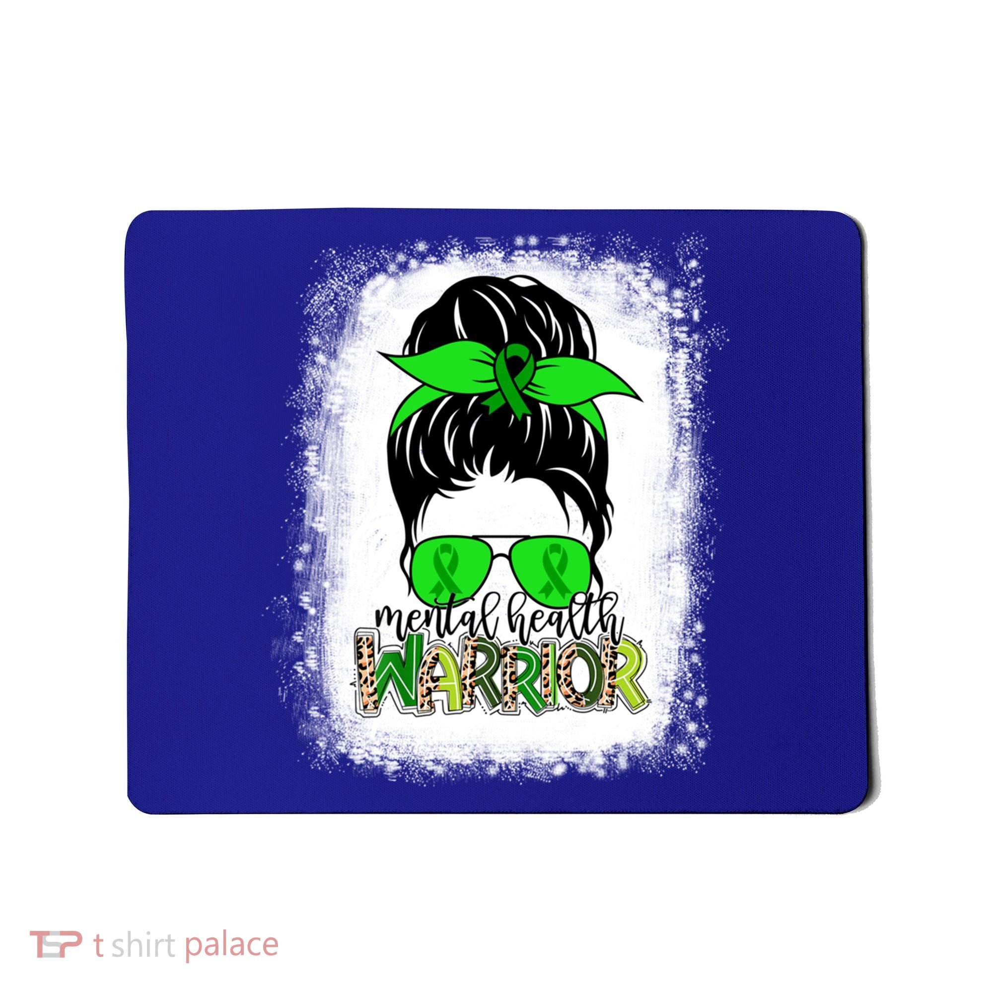 Mental Health Warrior Messy Bun Tal Health Awareness Gift Mousepad