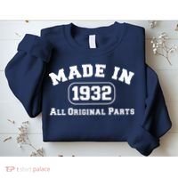 Made In 1932 All Original Parts Sweatshirt thumb 2