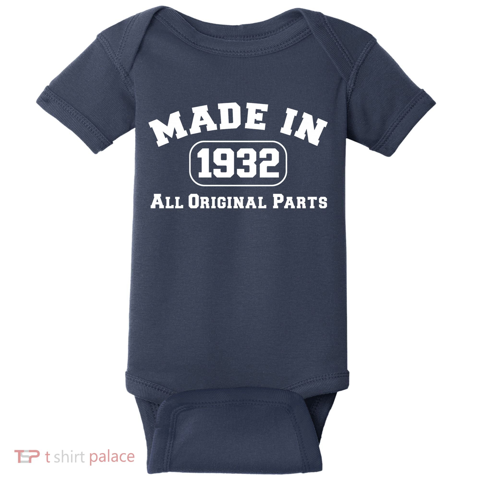 Made In 1932 All Original Parts Baby Bodysuit