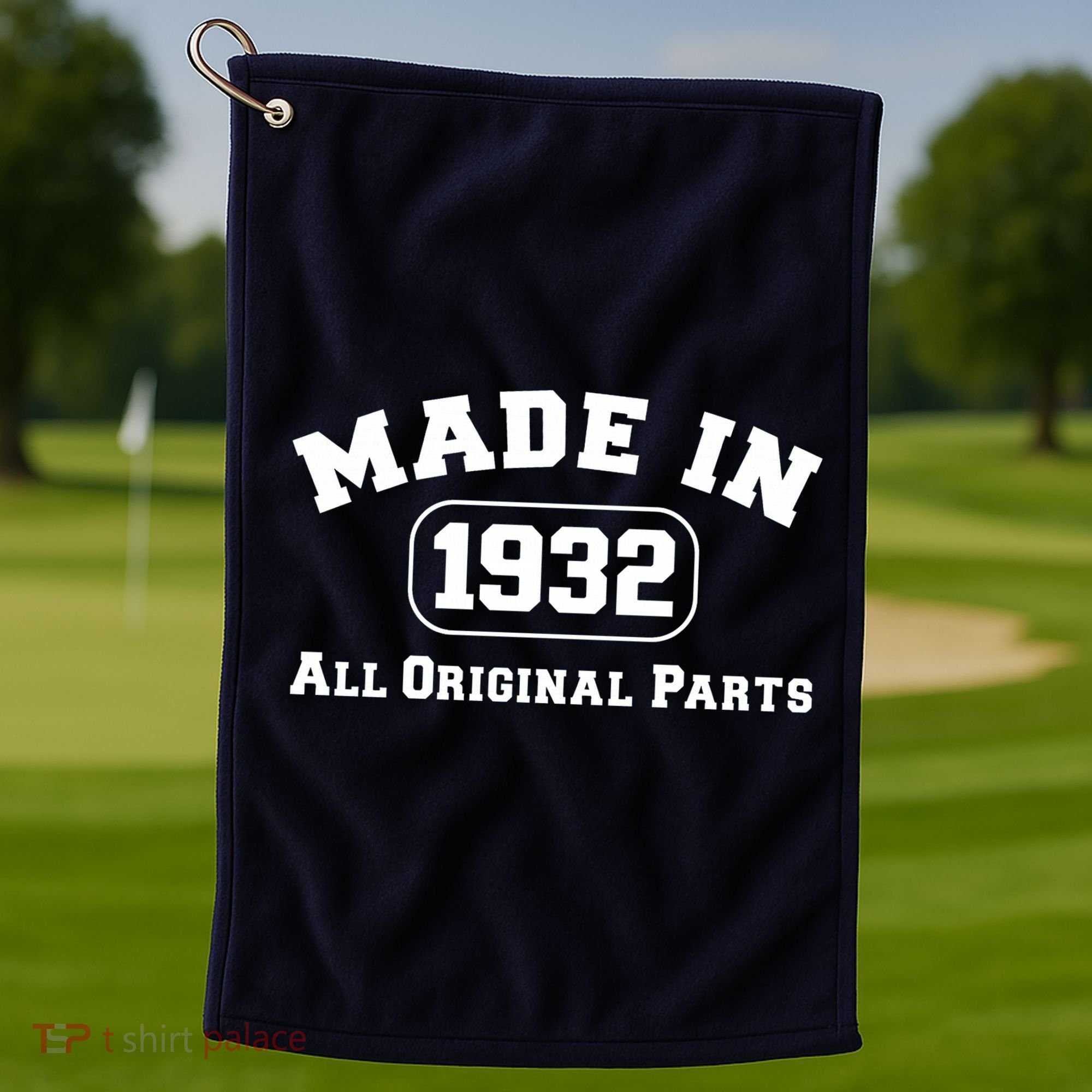Made In 1932 All Original Parts Golf Towel
