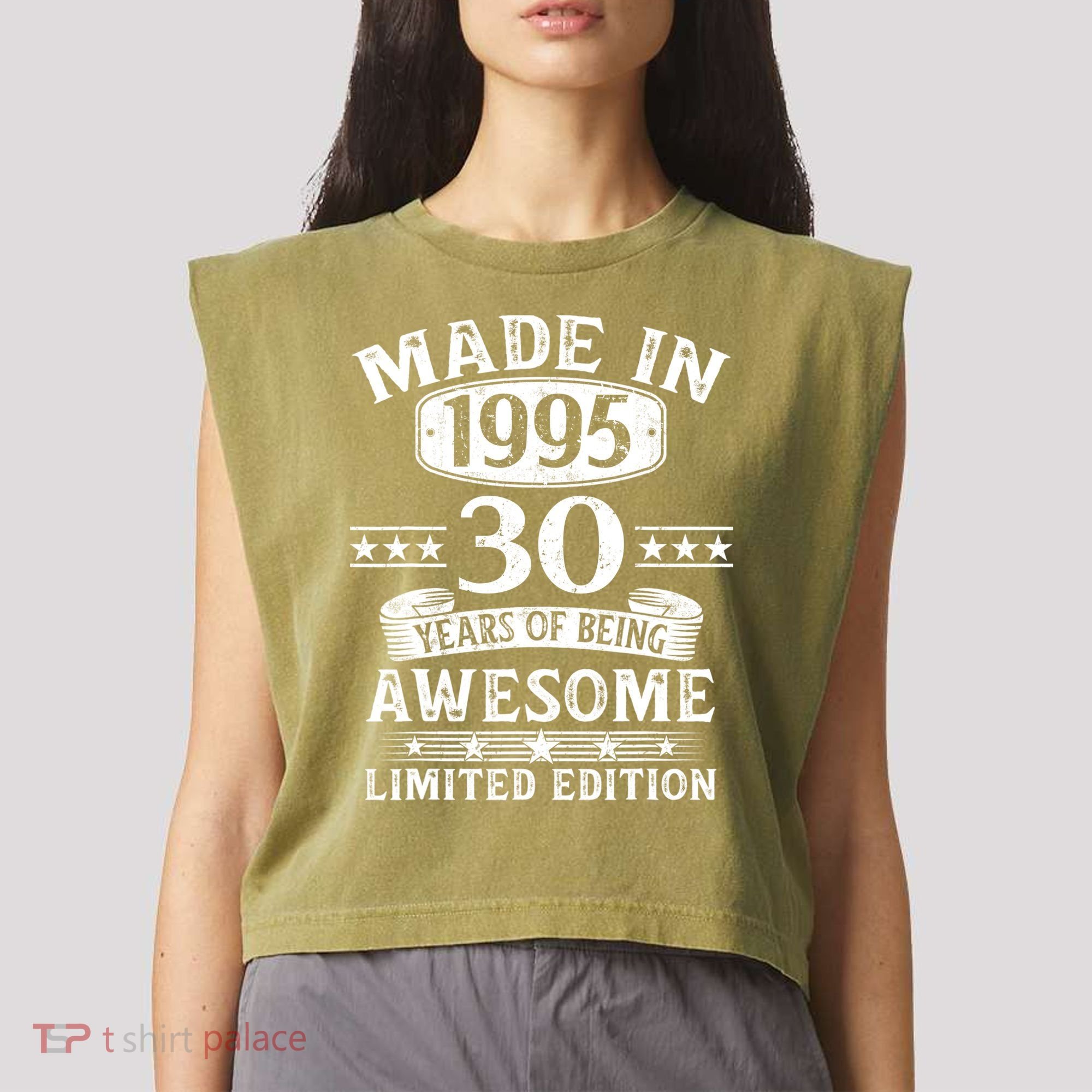 Made In 1995 30 Years Old Gifts 30th Birthday Gift Garment-Dyed Women's Muscle Tee
