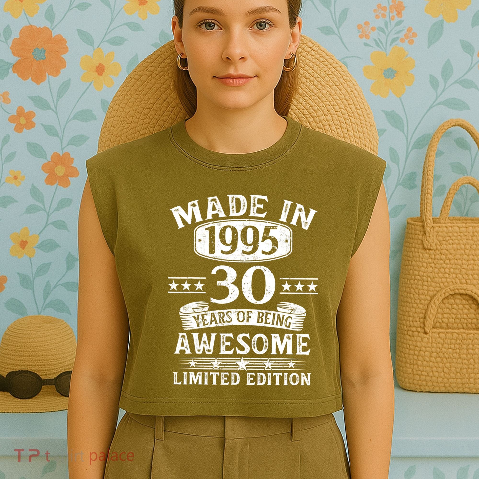 Made In 1995 30 Years Old Gifts 30th Birthday Gift Garment-Dyed Women's Muscle Tee
