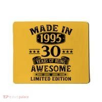 Made In 1995 30 Years Old Gifts 30th Birthday Gift Mousepad thumb 0