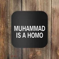 Muhammad Is A Homo Coaster thumb 0