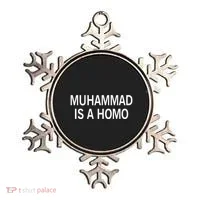 Muhammad Is A Homo Ornament thumb 0