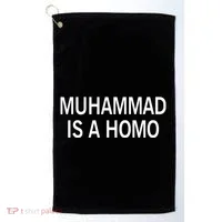 Muhammad Is A Homo Golf Towel thumb 0