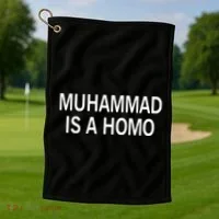 Muhammad Is A Homo Golf Towel thumb 1