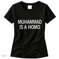 Muhammad Is A Homo Women's T-Shirt thumb 0