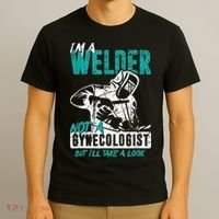 Men Im A Welder Not A Gynecologist Funny Welding T-Shirt thumb 3