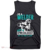 Men Im A Welder Not A Gynecologist Funny Welding Tank Top thumb 0