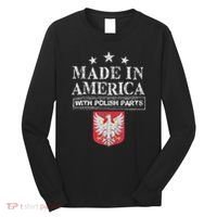 Made In America With Polish Parts Pride Poland Immigra Long Sleeve Shirt thumb 0