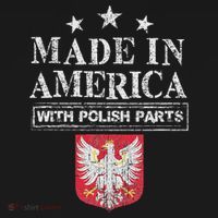 Made In America With Polish Parts Pride Poland Immigra T-Shirt thumb 7
