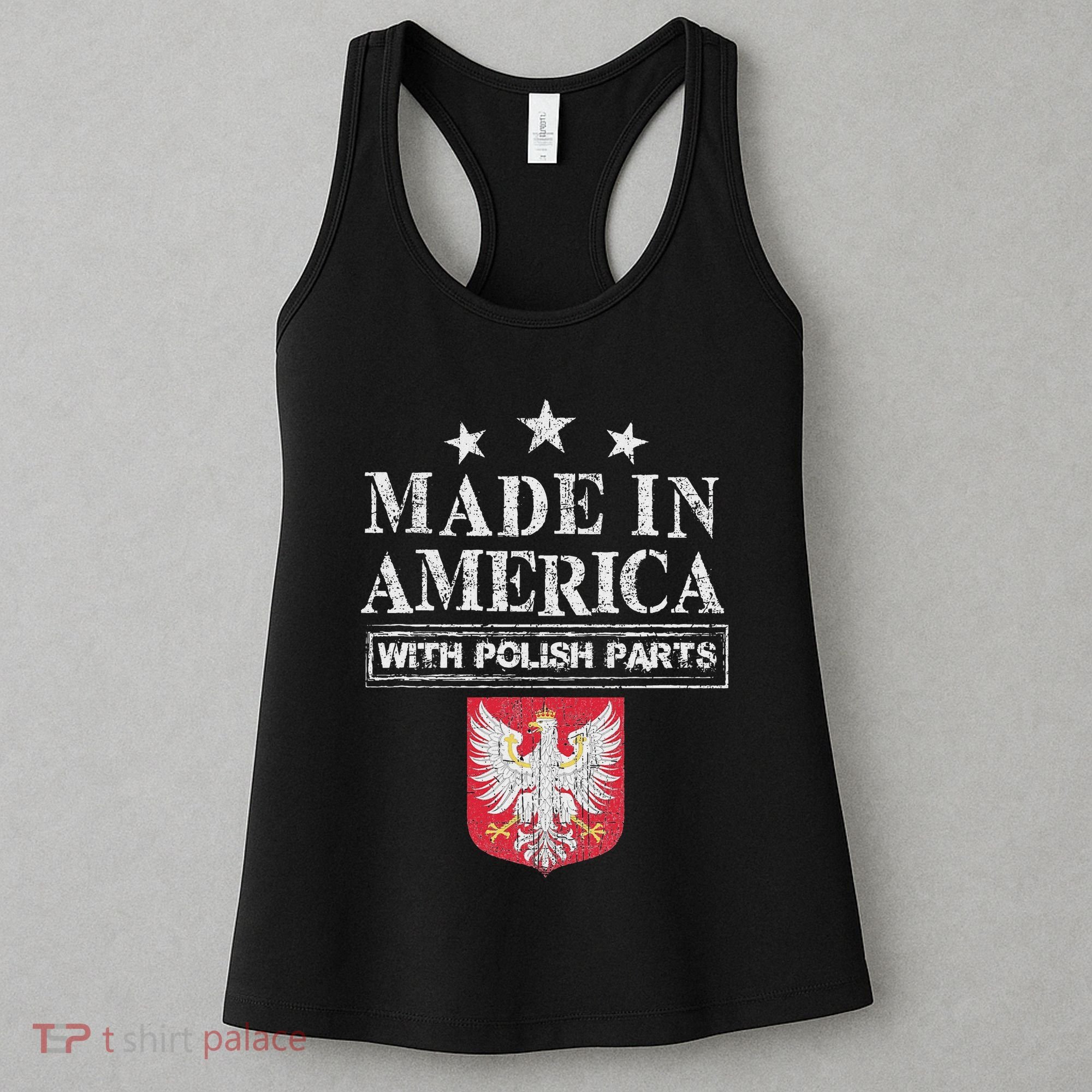 Made In America With Polish Parts Pride Poland Immigra Women's Tank Top